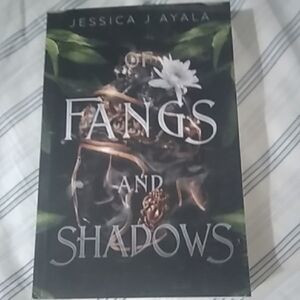 Of Fangs and Shadows by Jessica J Ayala - Dark Fantasy Paperback - Black & Green